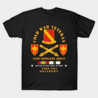 Cold War Vet - 52nd Artillery Group - Fort Sill, OK w COLD SVC T-Shirt